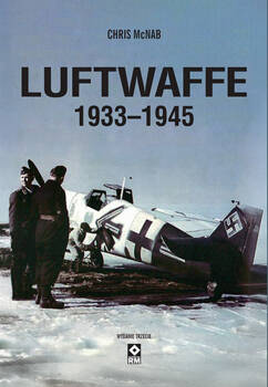 Luftwaffe 1933-1945 wyd. 2024, Chris Mcnab