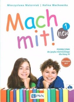 Mach mit! neu 1 KB + 2 CD w.2017 PWN - Halina Wachowska, Mieczysława Materniak