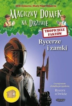 Magiczny domek na drzewie. Tropiciele faktów Ryc.. - Will Osborne i Mary Pope Osborne