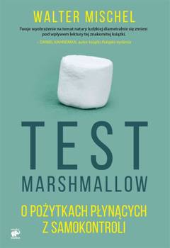 Marshmallow Test - Walter Mischel