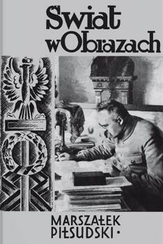 Marszałek Józef Piłsudski, Wacław Sieroszewski