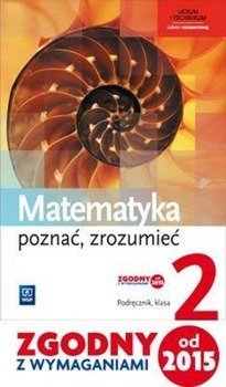 Matematyka LO 2 Poznać, zrozumieć Podr. ZR WSiP - Alina Przychoda, Zygmunt Łaszczyk