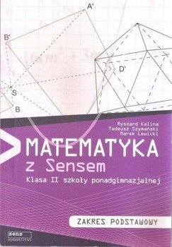 Matematyka LO 2 podr. ZP SENS - Ryszard Kalina, Tadeusz Szymański, Marek Lewicki