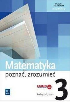 Matematyka LO 3 Poznać, zrozumieć Podr. ZP WSiP - Alina Przychoda, Monika Strawa, Zygmunt Łaszczyk