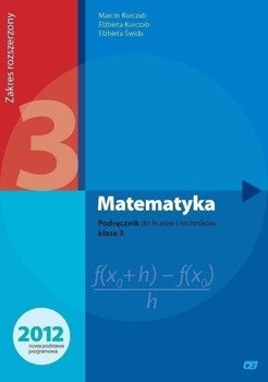 Matematyka LO 3 podr. ZR NPP w.2014 OE - Marcin Kurczab, Elżbieta Kurczab, Elżbieta Świda