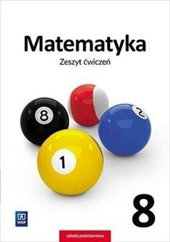 Matematyka SP 8 ćw. WSiP - Adam Makowski, Tomasz Masłowski, Anna Toruńska