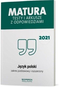 Matura 2021 Język polski. Testy i arkusze ZPiR - Kinga Gałązka