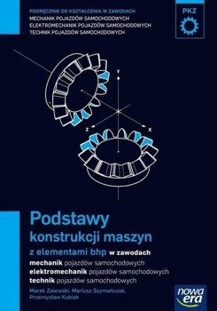 Mechanik Samochodowy PG Podstawy konstrukcji masz. - Marek Zalewski, Mariusz Szymańczak, Przemysław Ku