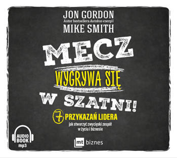 Mecz wygrywa się w szatni! AUDIO, J.Gordon M.Smith