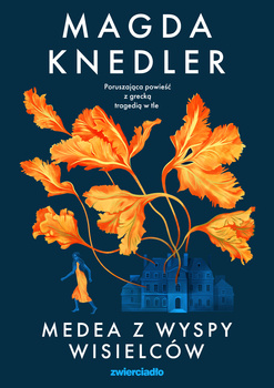 Medea z Wyspy Wisielców, Magda Knedler