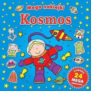 Mega naklejki - Kosmos, Praca zbiorowa