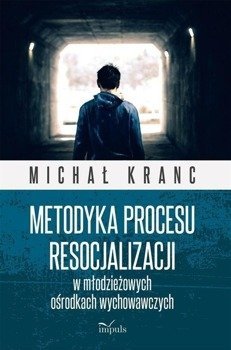 Metodyka procesu res. w młodz. oś. wychowawczych - Michał Kranc