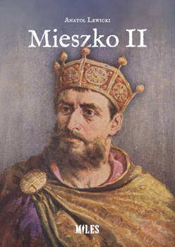 Mieszko II, Anatol Lewicki