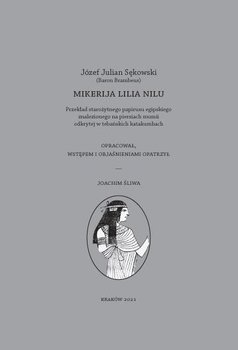 Mikerija Lilia Nilu - Józef Julian Sękowski