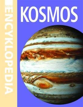 Mini Encyklopedia Kosmos, praca zbiorowa