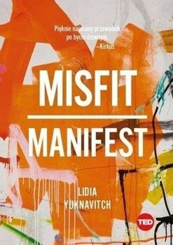 Misfit. Manifest - Lidia Yuknavitch