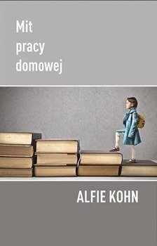 Mit pracy domowej - Alfie Kohn