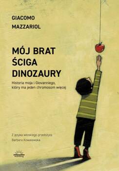 Mój brat ściga dinozaury, Giacomo Mazzariol