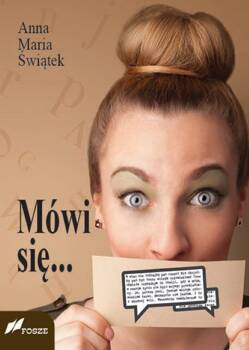 Mówi się..., Świątek Anna Maria