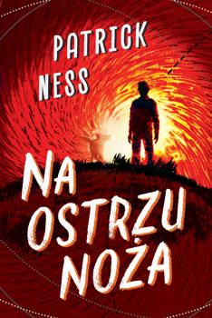 Na ostrzu noża, Patrick Ness