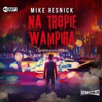 Na tropie wampira audiobook - Mike Resnick