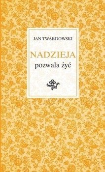 Nadzieja pozwala żyć - Ks. Jan Twardowski