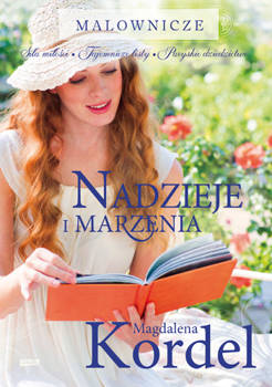 Nadzieje i marzenia, Magdalena Kordel