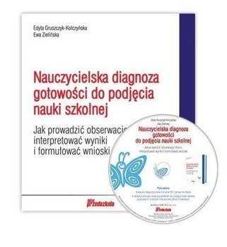 Nauczycielska diagnoza gotowości... + CD w.2016 - Ewa Zielińska, Edyta Gruszczyk-Kolczyńska