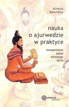 Nauka o ajurwedzie w praktyce w.2024, Acharya Balkrishna