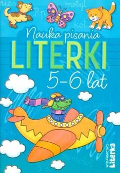 Nauka pisania. Literki 5-6 lat, praca zbiorowa