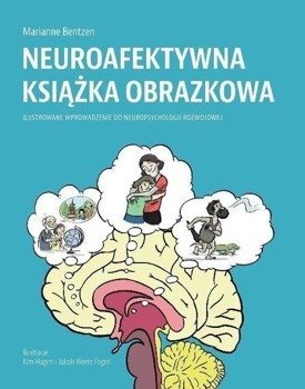 Neuroafektywna książka rozwojowa - Marianne Bentzen