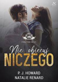 Nie obiecuj niczego - Howard P.J., Natalie Renard