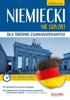 Niemiecki nie gryzie! dla średnio zaawansowanych - praca zbiorowa