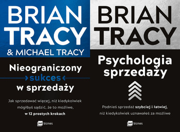 Nieograniczony sukces w sprzedaży + Psychologia Sprzedaży, Brian Tracy