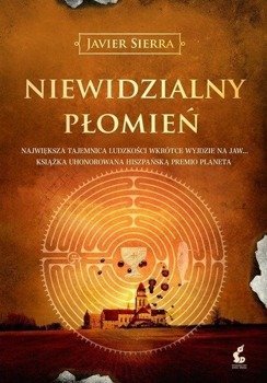 Niewidzialny płomień - Javier Sierra, Magdalena Olejnik