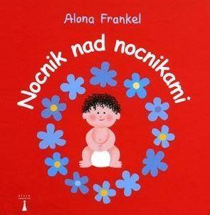 Nocnik nad nocnikami, Frankel Alona