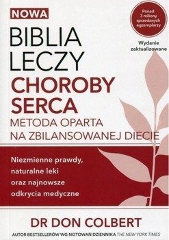 Nowa Biblia leczy choroby serca - Don Colbert