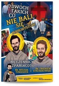 O dwóch takich co nie bali się terrorystów - Aleksandra Polewska