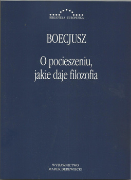 O pocieszeniu jakie daje filozofia, Boecjusz