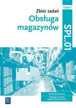 Obsługa magazynów. Zbiór zadań SPL.01 WSiP - Grażyna Karpus