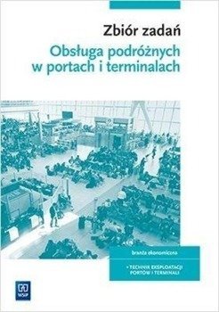 Obsługa podróżnych w portach i terminalach.Zb.zad. - Edyta Majkowska-Bartczak