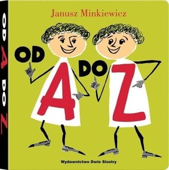 Od A do Z - Janusz Minkiewicz
