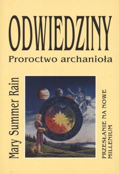 Odwiedziny. Proroctwo archanioła - Mary Summer Rain