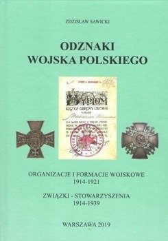 Odznaki Wojska Polskiego. Organizacje i formacje.. - Zdzisław Sawicki