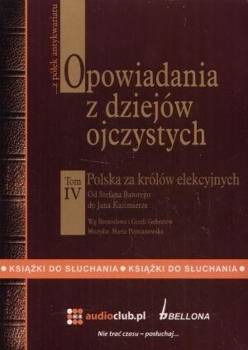 Opowiadania z dziejów ojczystych t. IV - Gizela Gebert, Bronisław Gebert