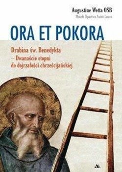 Ora Et Pokora, Augustine Wetta OSB