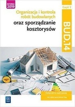 Organizacja i kontr.robót budowlanych.BUD.14/2 - Beata Bisaga, Maria Jolanta Bisaga