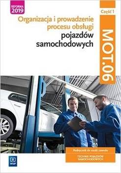 Organizacja i prow. procesu obsługi...MOT.06. cz.1 - Janusz Figurski, Stanisław Kowalczyk, Mariusz Szy