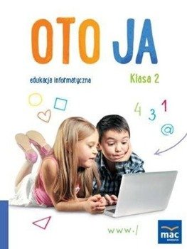 Oto Ja. Edukacja informatyczna SP 2 + CD MAC - Kazimierz Kosmaciński