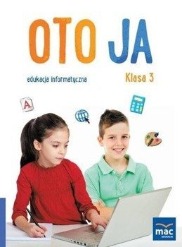 Oto Ja. Edukacja informatyczna SP 3 MAC - Kazimierz Kosmaciński
